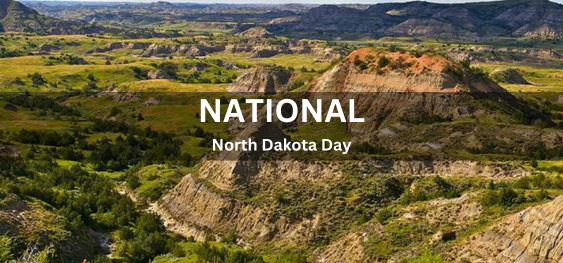 National North Dakota Day [राष्ट्रीय उत्तरी डकोटा दिवस]
